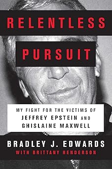 Amazon: Relentless Pursuit: My Fight for the Victims of Jeffrey