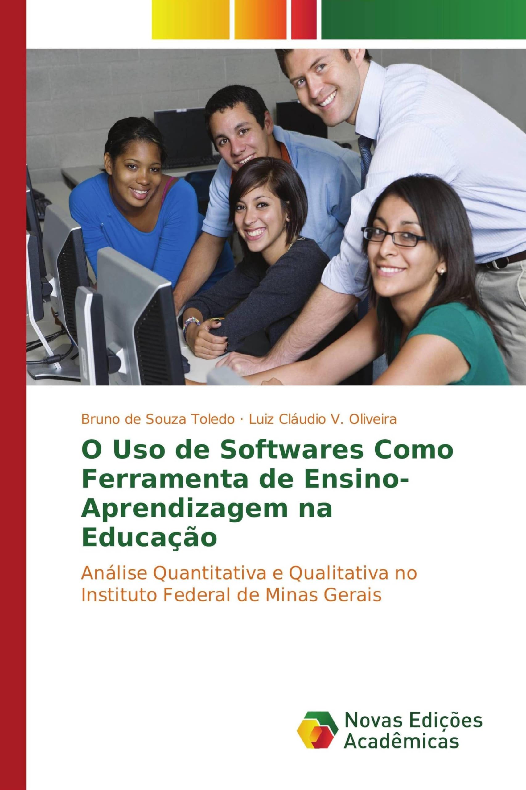 O Uso de Softwares Como Ferramenta de Ensino-Aprendizagem na Educação: Análise Quantitativa e Qualitativa no Instituto Federal de Minas Gerais