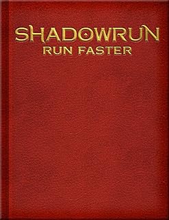 Shadowrun Run Faster LE