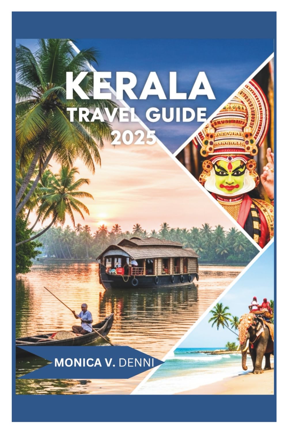 KERALA TRAVEL GUIDE 2025: Discover Hidden Wonders and Coastal Beauty in God's Own Country