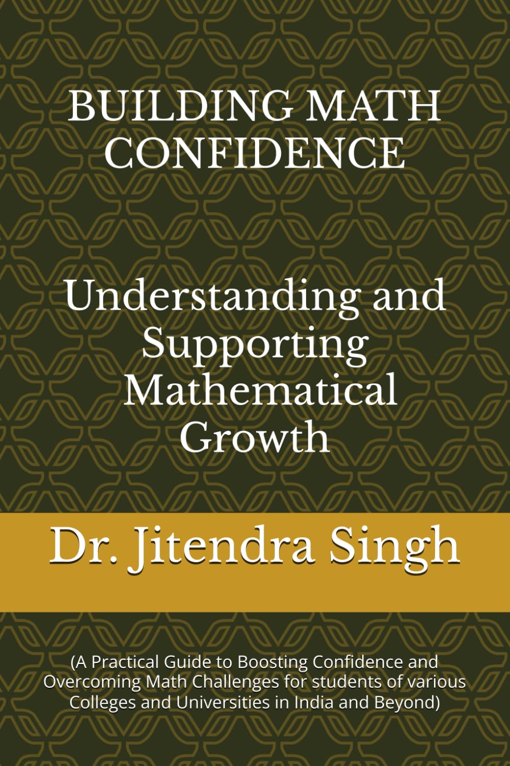 Building Math Confidence: Understanding and Supporting Mathematical Growth