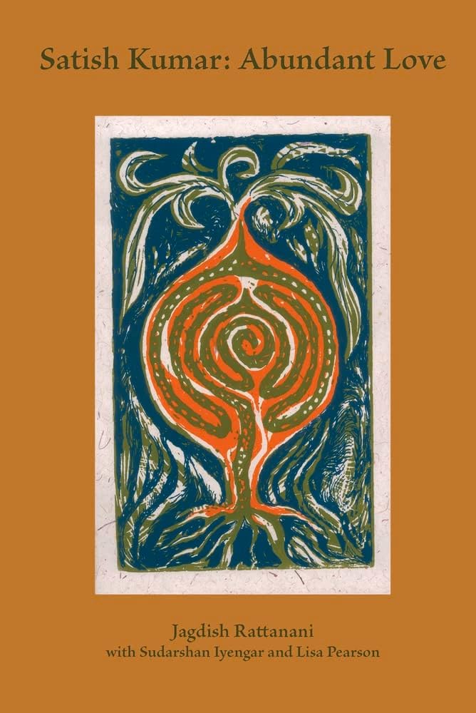 Satish Kumar: Abundant Love (Longform Conversations Series)