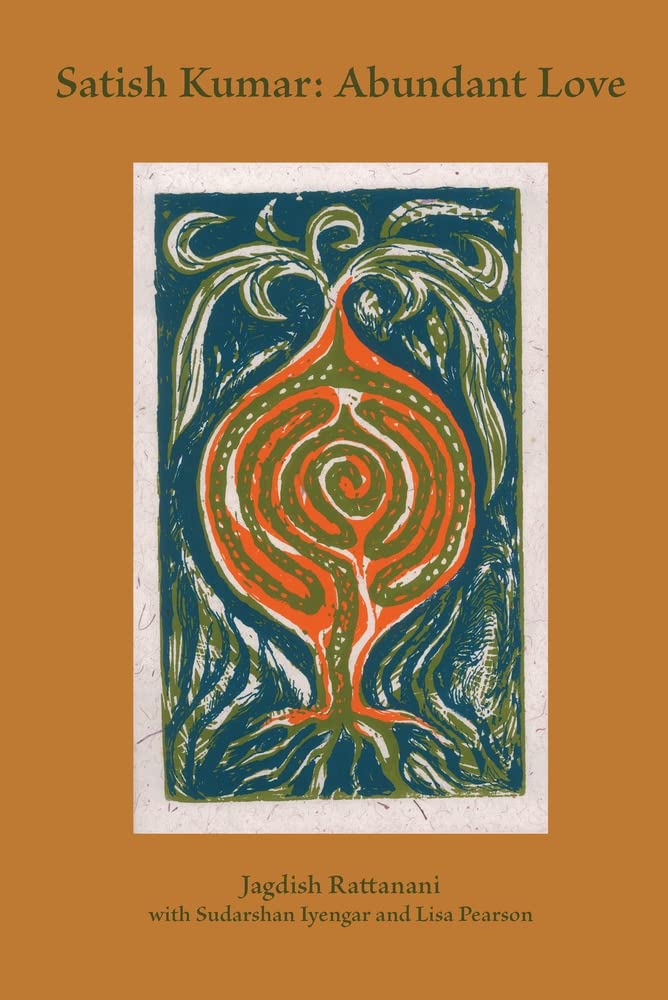 Satish Kumar: Abundant Love (Longform Conversations Series)