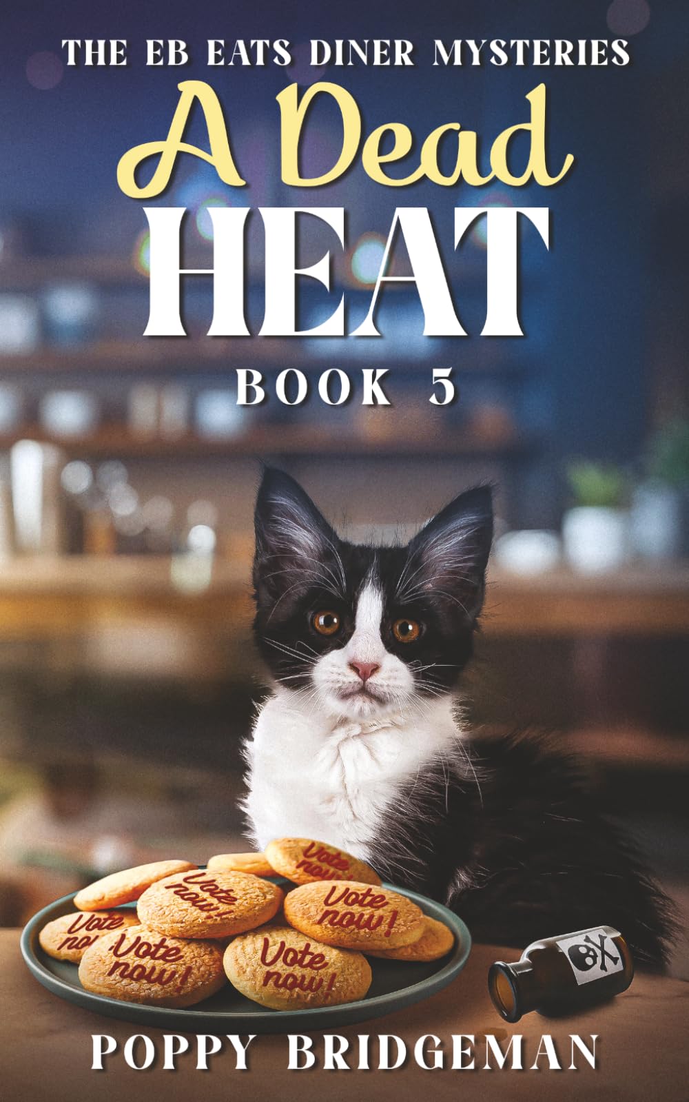 A Dead Heat: 5 (The EB Eats Diner Mysteries)