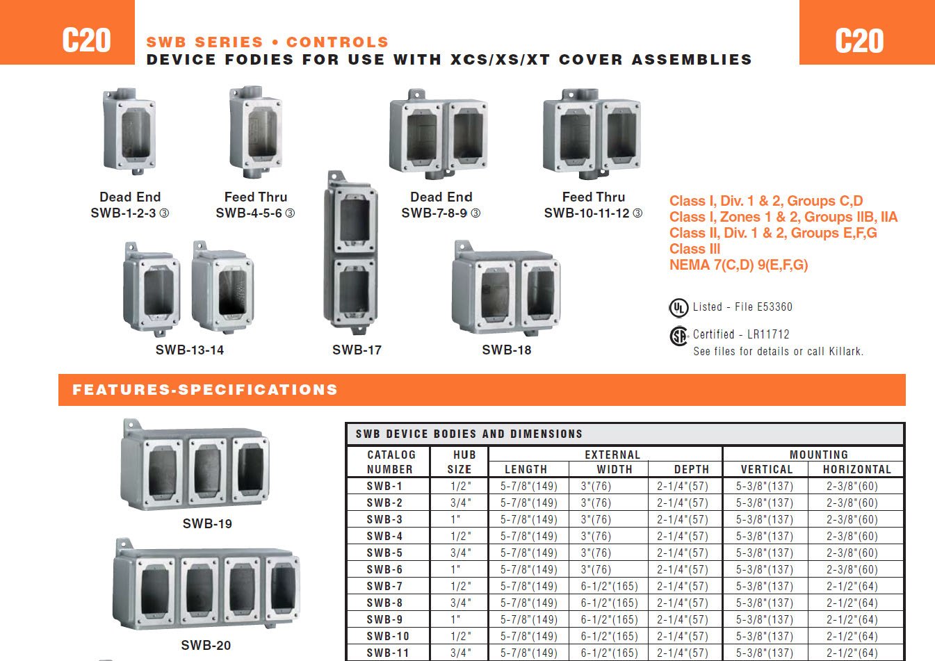 Killark SWB-6 Device Box, 1" Feed-Thru Hub, 1 Gang, Copper-Free Aluminum, 5-7/8" x 3" x 2-1/4"