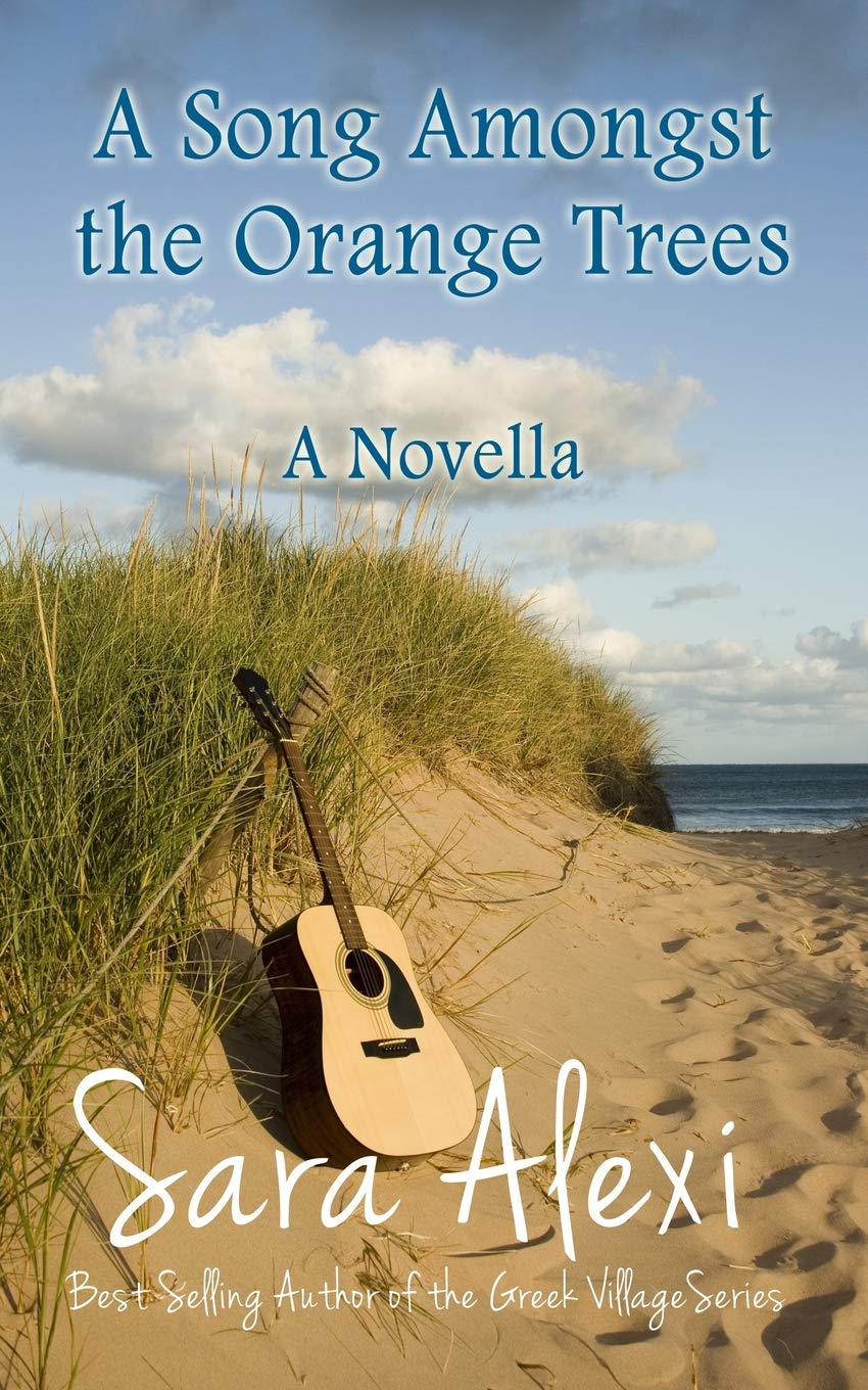 A Song Amongst the Orange Trees: A Novella: Volume 13 (The Greek Village Collection)