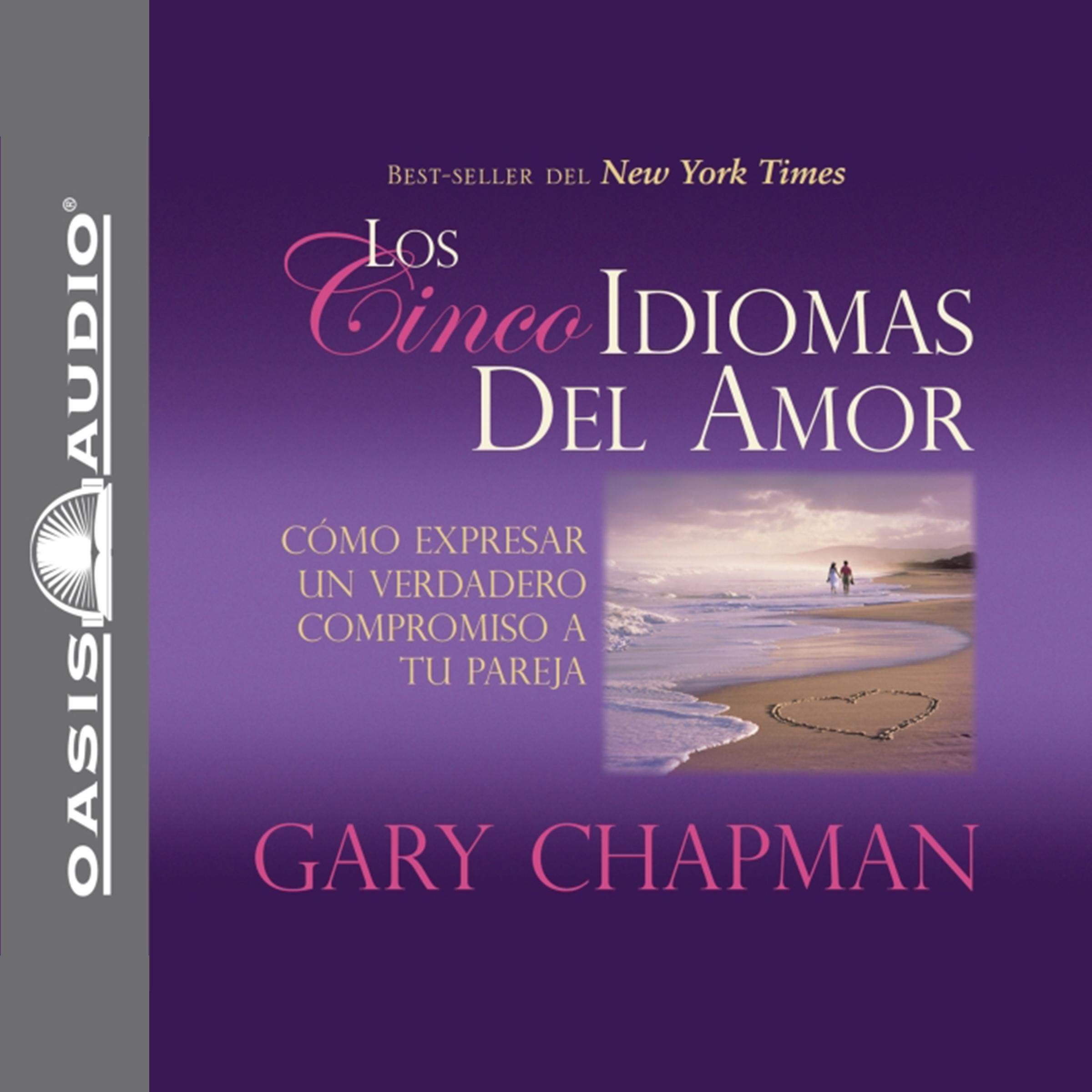 Los Cincos Idiomas del Amor [The Five Languages of Love]