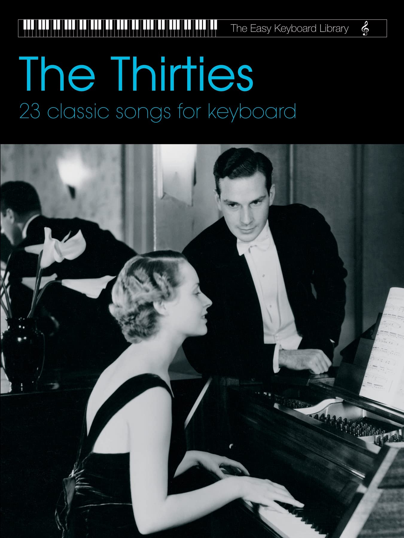 The Thirties (Easy Keyboard Library)