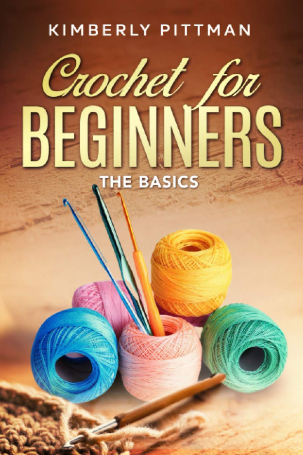 Crochet for Beginners: The Basics