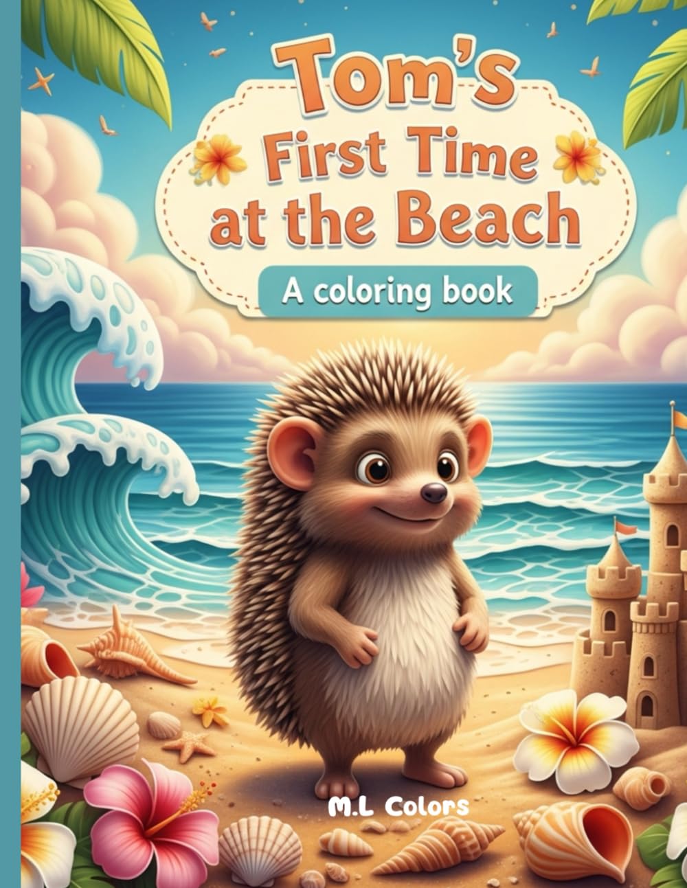Tom's First Time at the Beach: Coloring Book