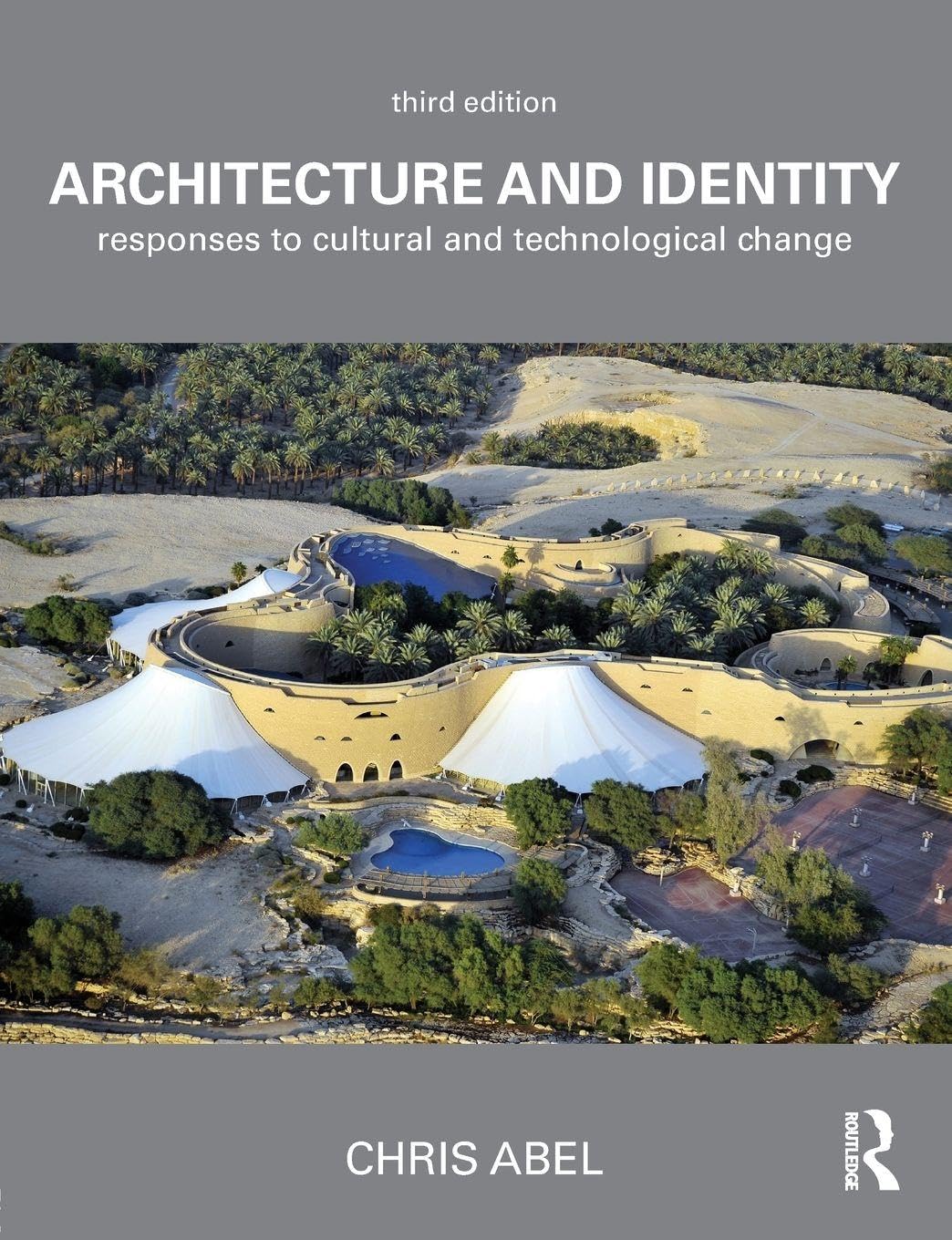 Architecture and Identity: Responses to Cultural and Technological Change