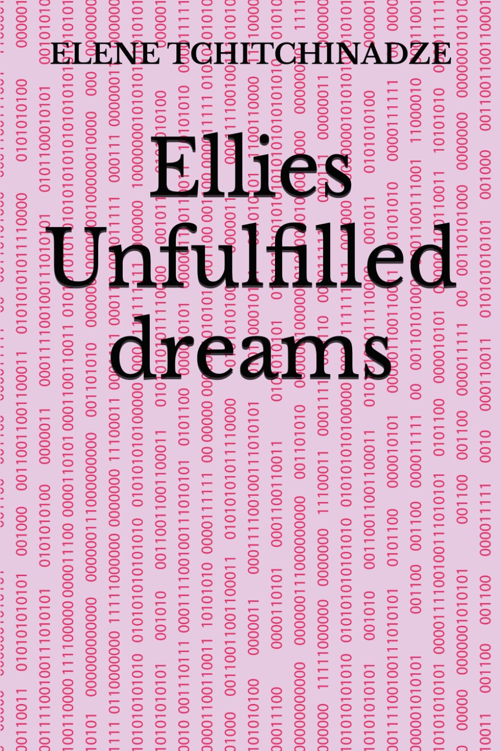 Ellies Unfulfilled dreams