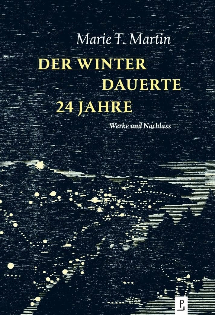 Der Winter dauerte 24 Jahre: Werke und Nachlass