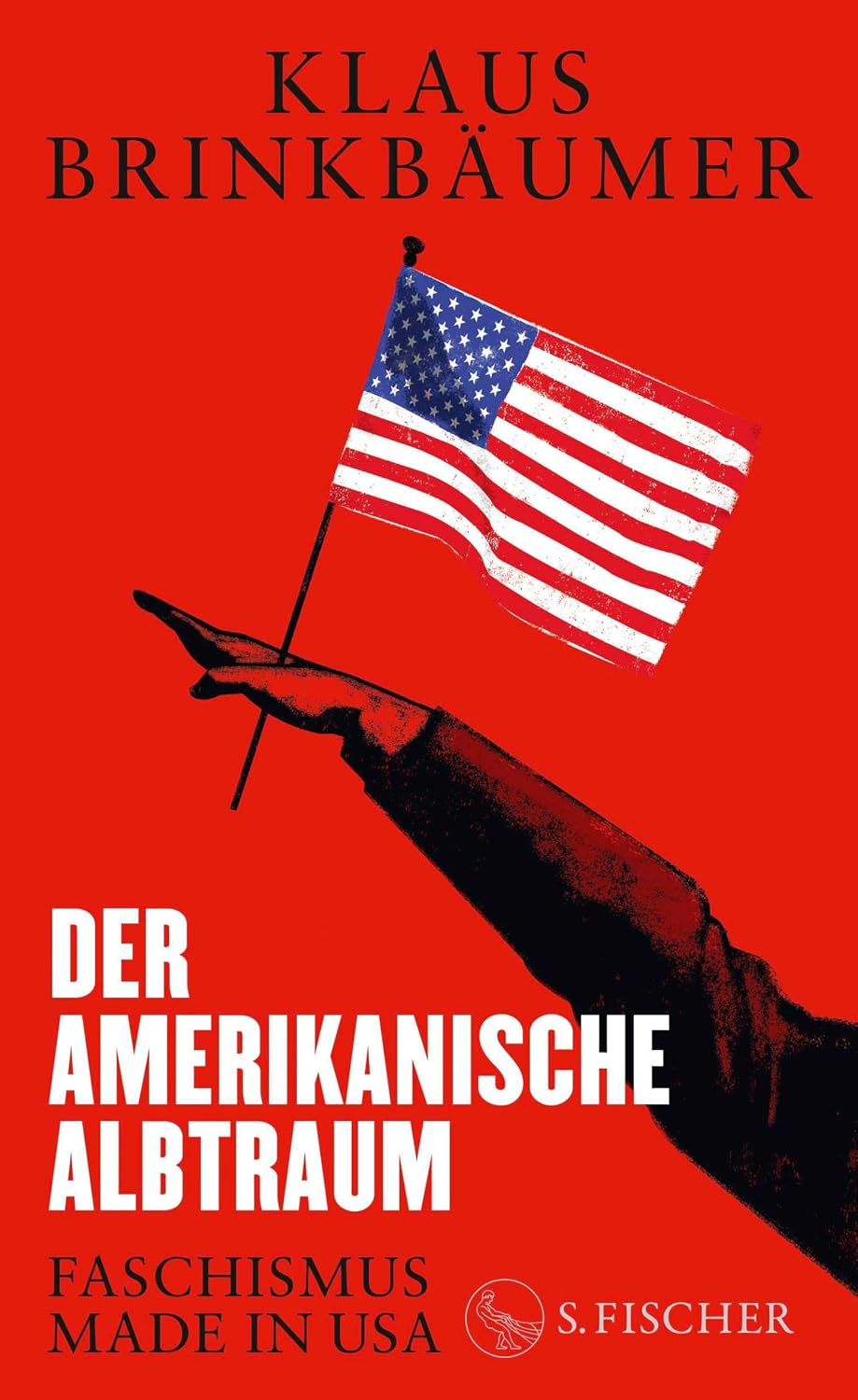 Der amerikanische Albtraum: Faschismus made in USA | Der Insiderbericht aus Trumps Amerika (German Edition)