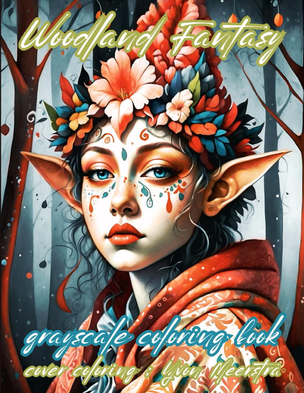 WOODLAND FANTASY: grayscale coloring book