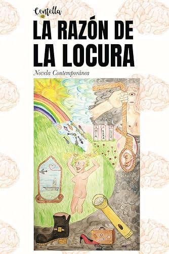 La razón de la locura