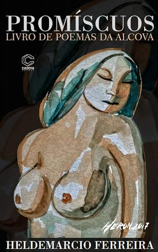 PROMISCUOS: Livro de Poemas da Alcova