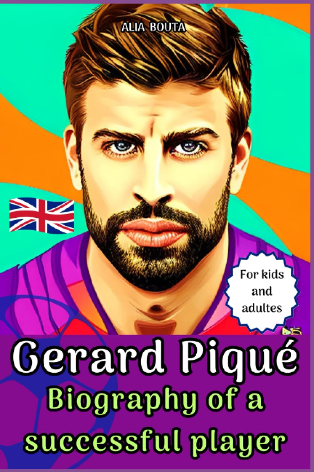 Gerard Piqué: Biography of a successful player