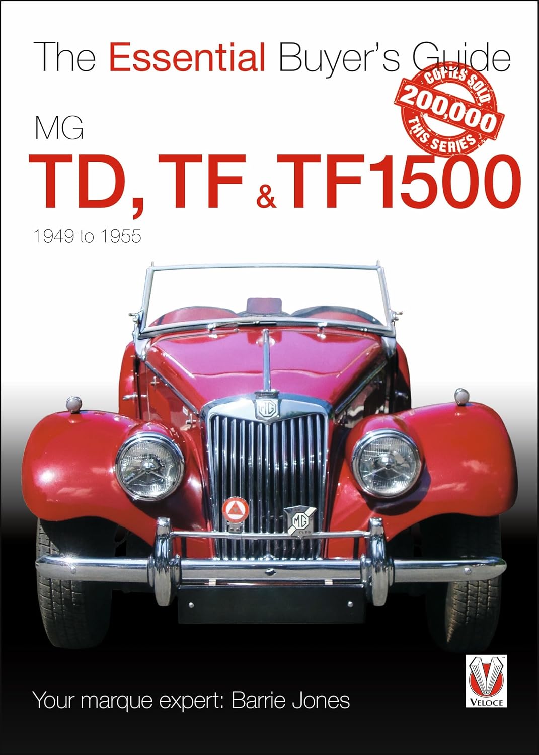 MG TD, TF & TF1500: 1949-1955 (The Essential Buyer's Guide)      Paperback – April 15, 2011