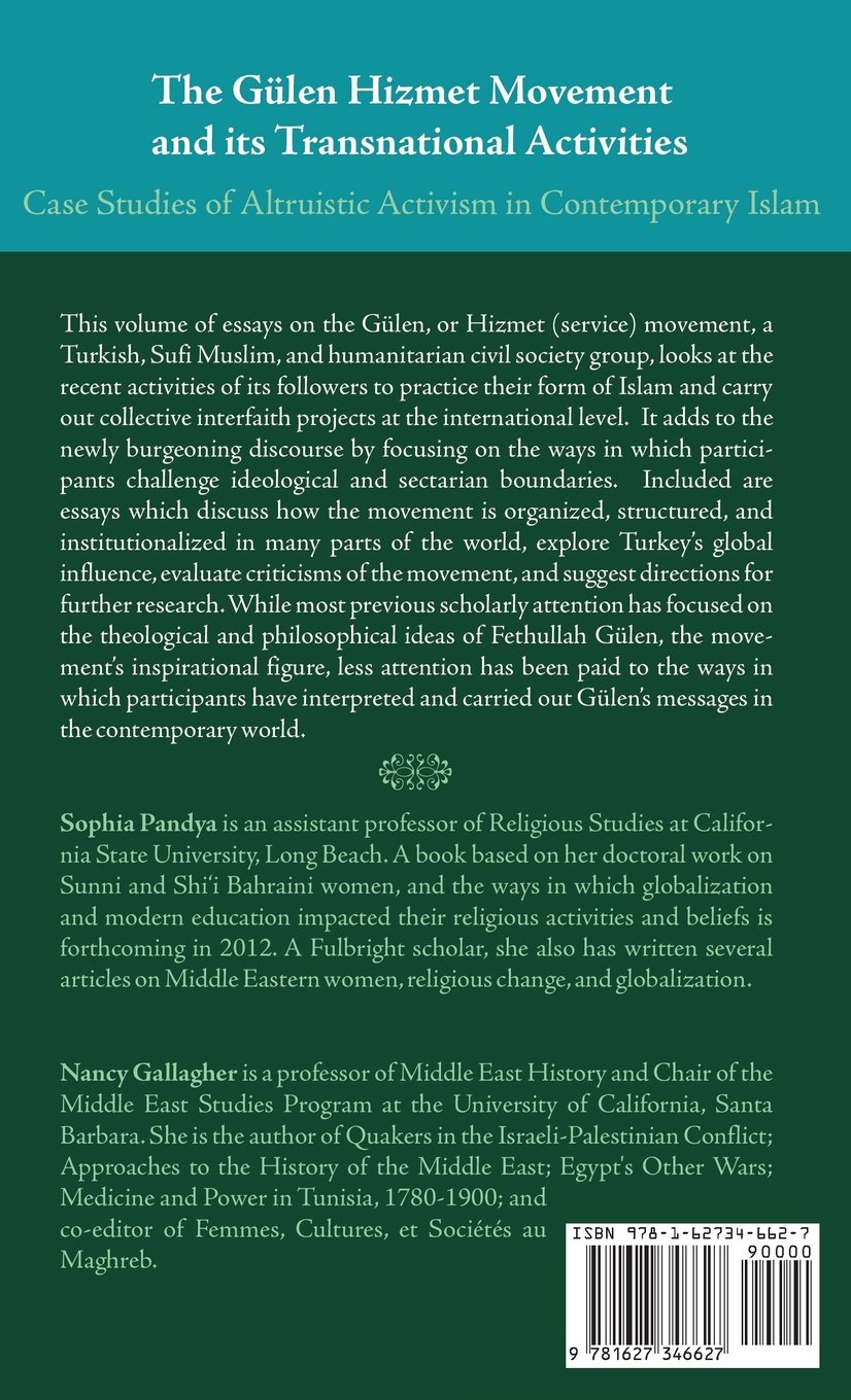 The Gulen Hizmet Movement and Its Transnational Activities: Case Studies of Altruistic Activism in Contemporary Islam