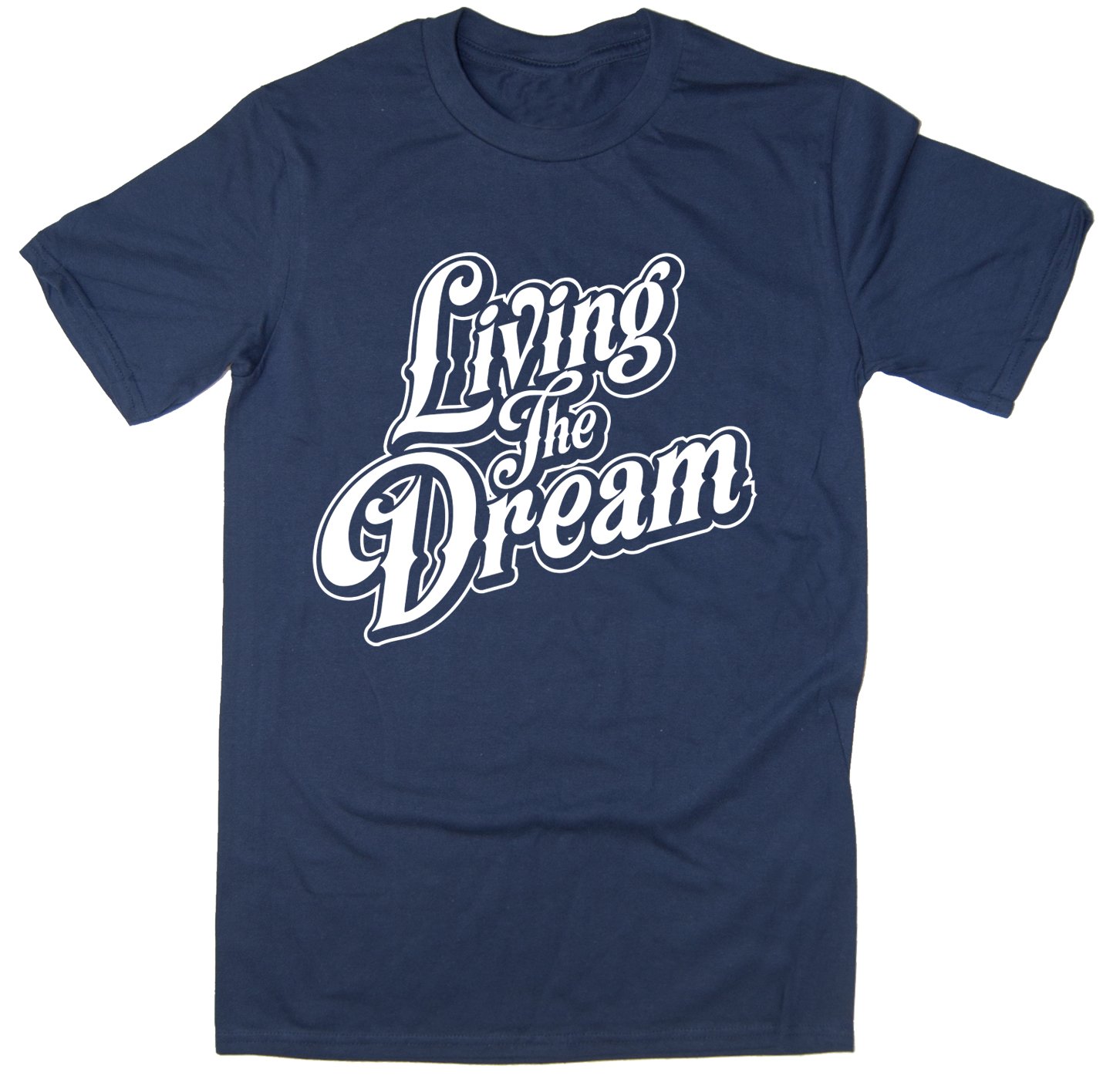 Rocket Fuel 'Living The Dream' Mens Funny Printed T-Shirt - Navy - Large