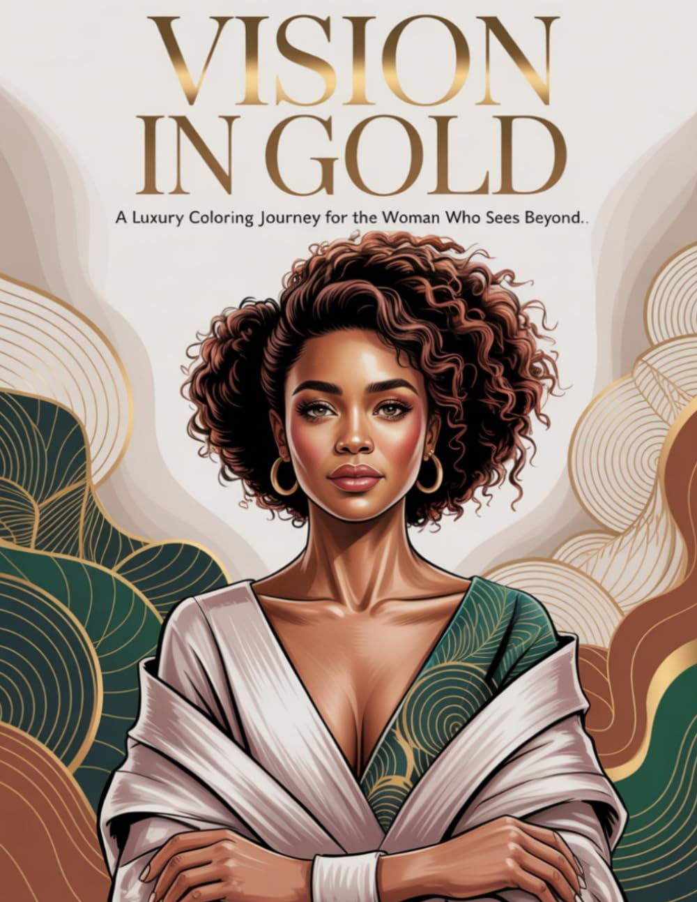 Vision in Gold: A Luxury Coloring Journey for the Woman Who Sees Beyond