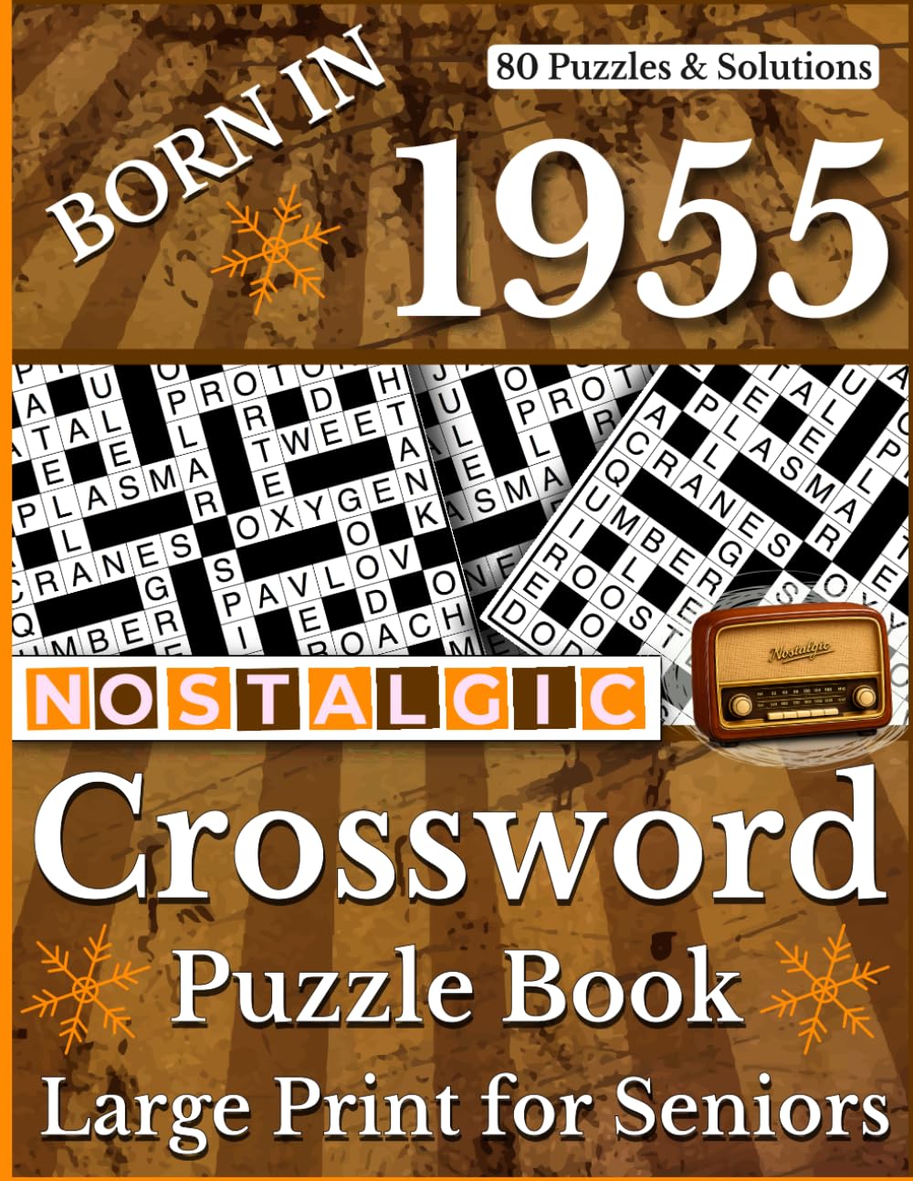 Born In 1955: Nostalgic Crossword Puzzle Book: Large Print Crossword Puzzle Book with Nostalgic and Classic Clues, Easy-to-Read Brain Games for ... and Fun Word Puzzles for Adults and Elderly