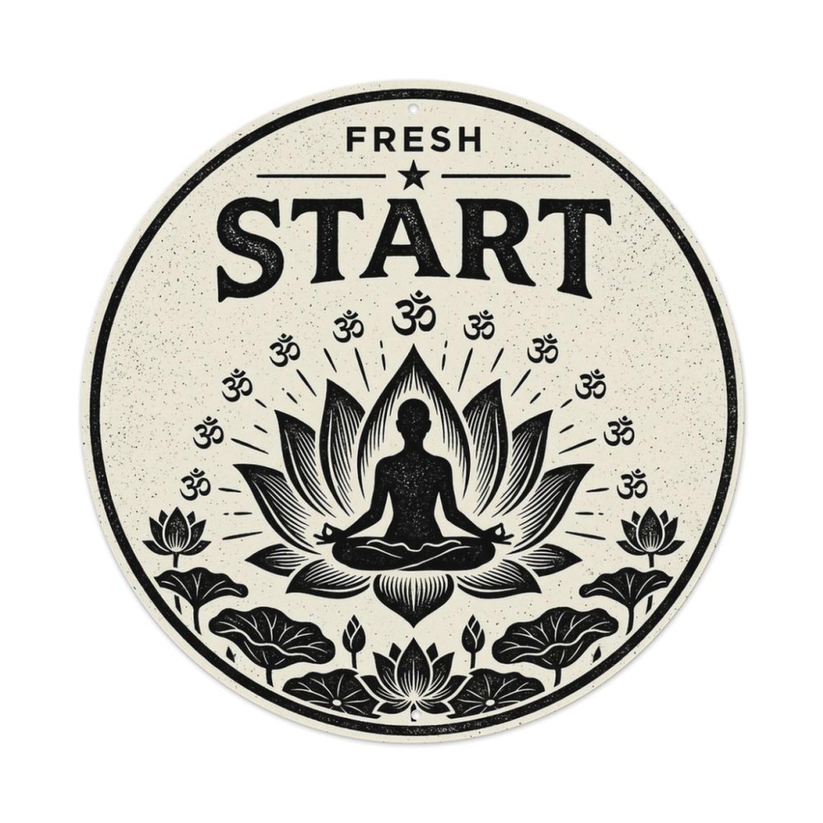Positive Saying Fresh Start Nature Meditation Metal Tin Sign