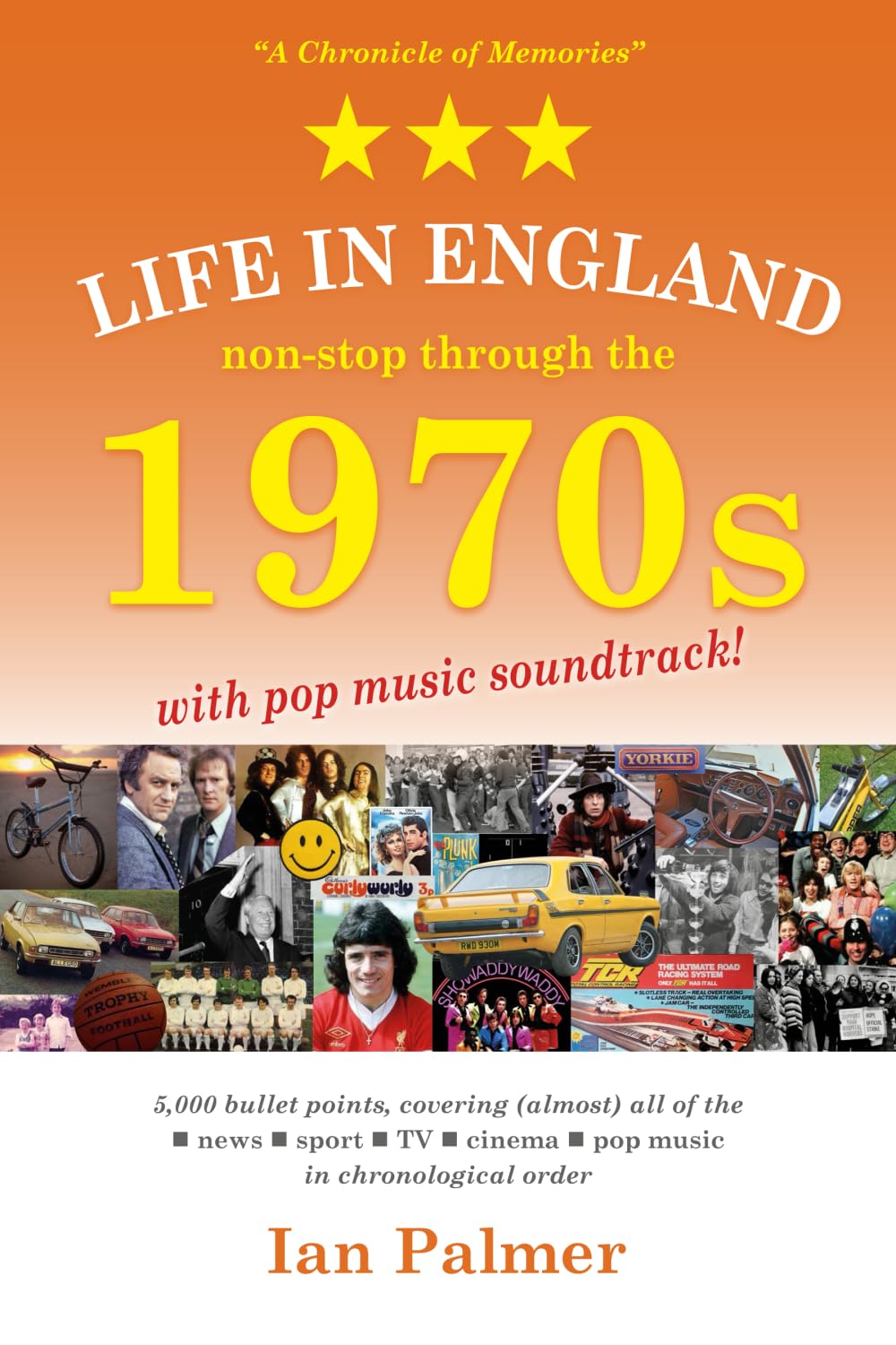 LIFE IN ENGLAND non-stop through the 1970s