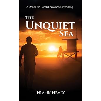 The Unquiet Sea Audiobook by Frank Healy episode artwork