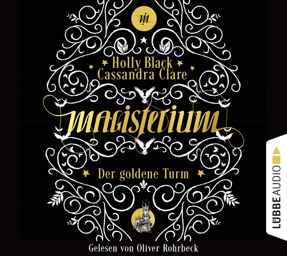 Magisterium: Der goldene Turm . Band 5 .
