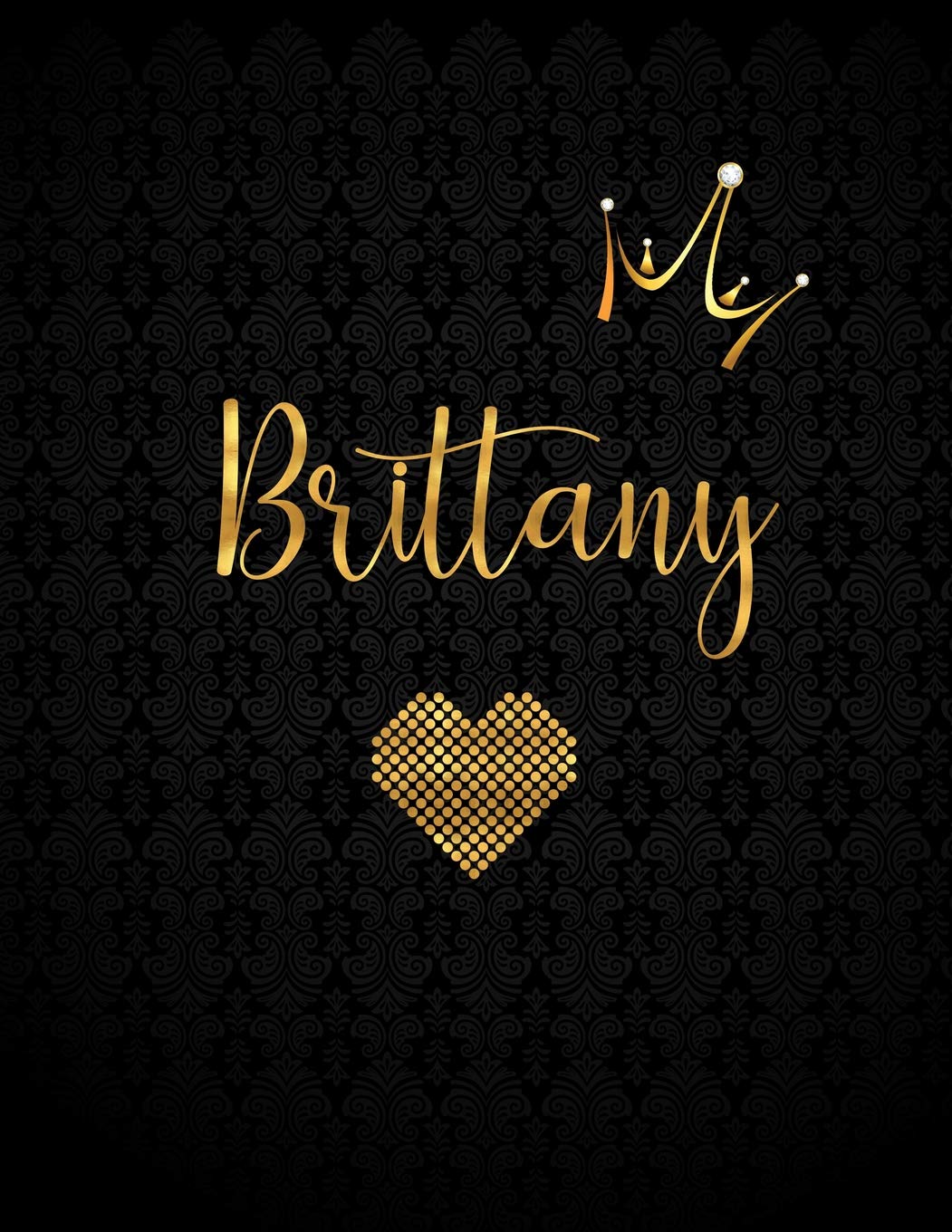 Brittany: Black Personalized Lined Journal with Inspirational Quotes