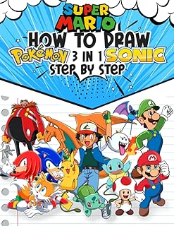 3 In 1 How to Draw: Learn to Draw Characters Step by Step With Easy Steps for All Fans. How to Draw for Kids Aged 4-8, 8-1...