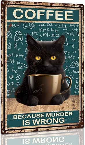 Letrero de metal retro con diseño de gato negro con texto en inglés Because Murder Is Wrong, letrero de metal de aluminio para cafetería, bar,