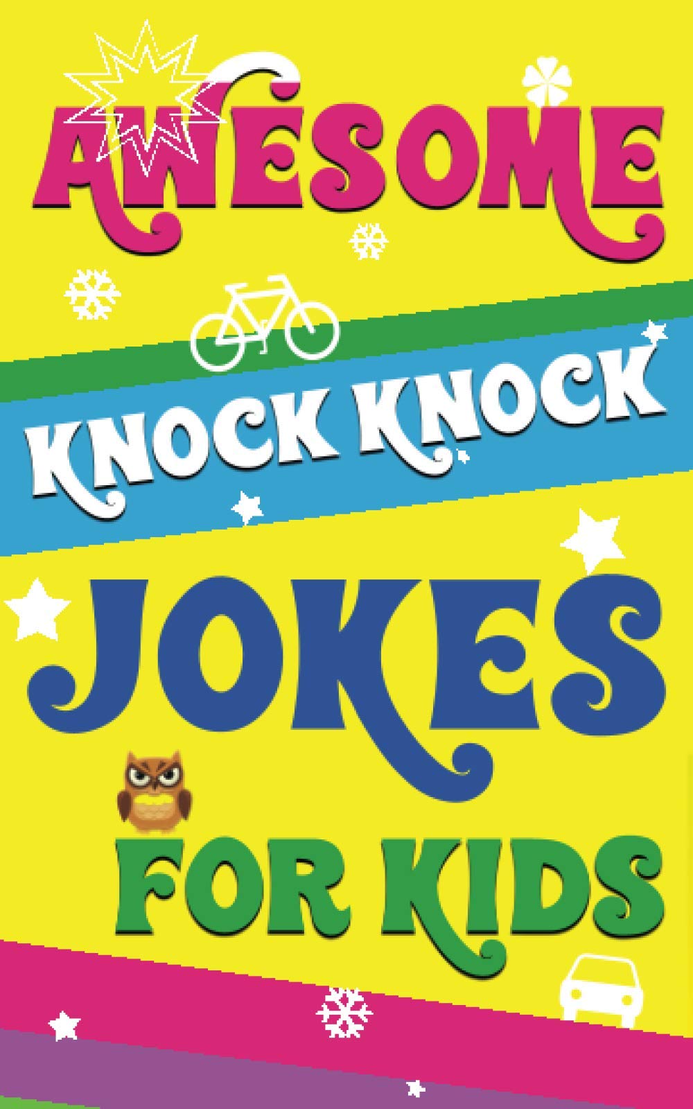 Awesome Knock Knock Jokes for Kids: Synthesis of the best knock-knock jokes and Riddles for kids