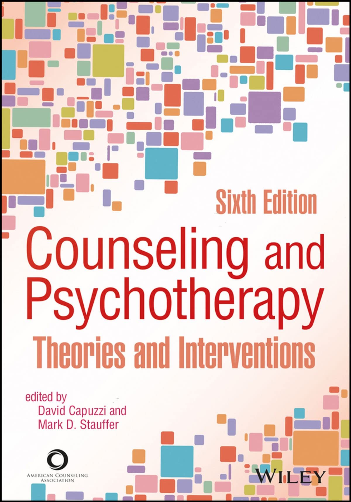 Counseling and Psychotherapy-E-Book: Theories and Interventions, 6th Edition