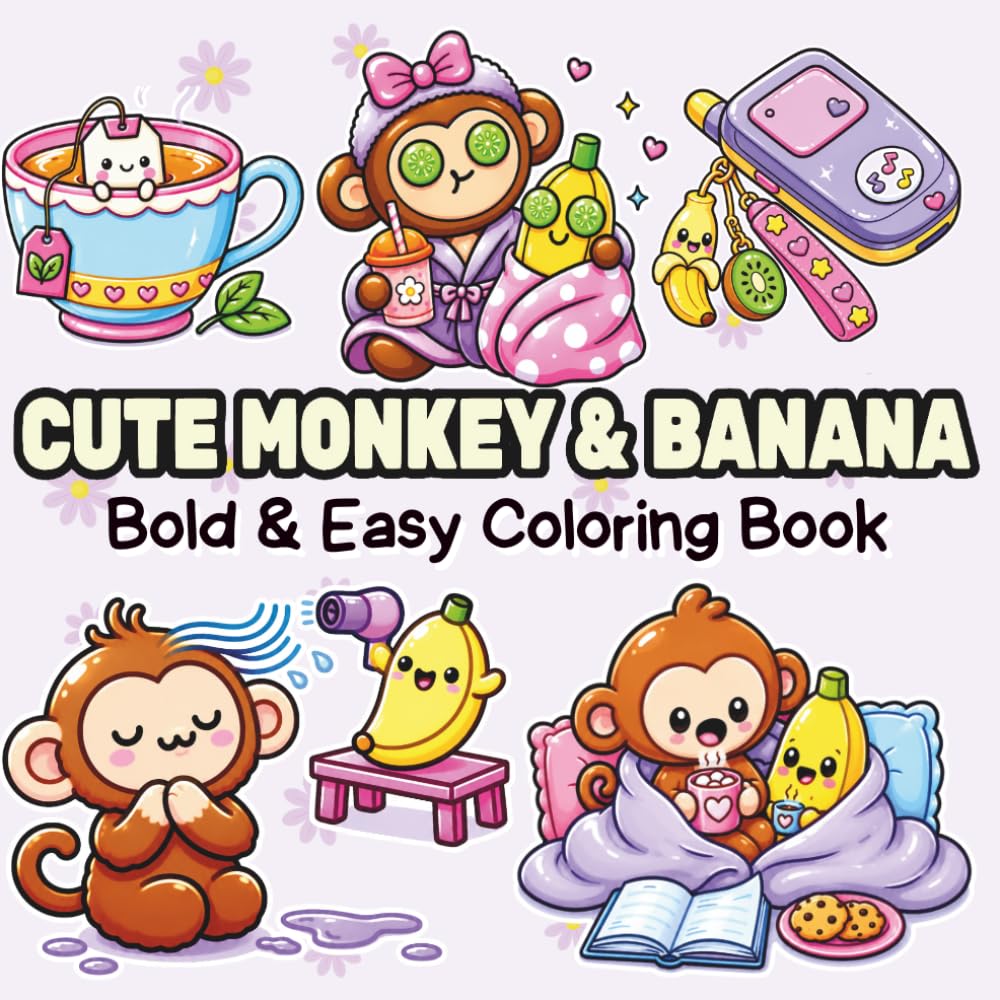 CUTE MONKEY & BANANA: Bold & Easy Coloring Book for Adults and Kids, 46 Adorable Designs for Relaxation and Stress Relief