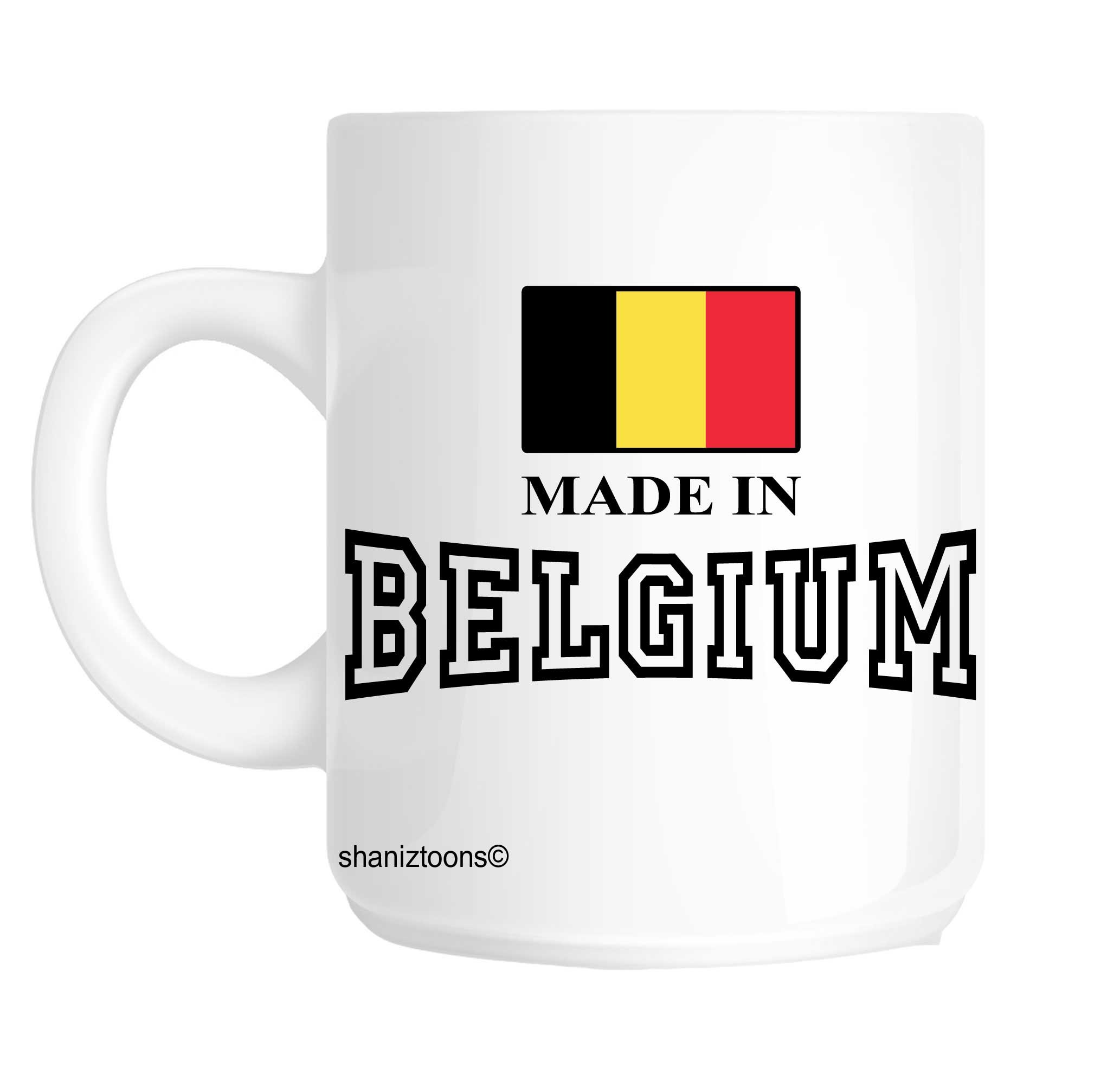 Shaniztoons White Made Born In Belgium Birthday Gift Mug