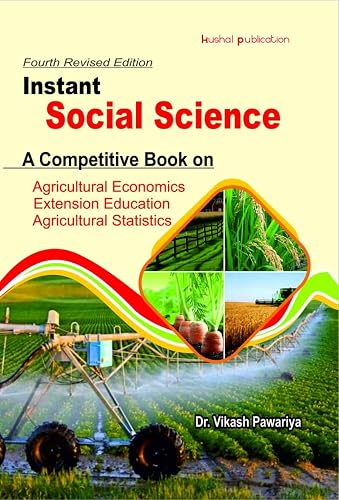 Instant Social Science ( Fourth Edition ) A Competitive Book on Agricultural Economics Extension Education Agricultural Statistics