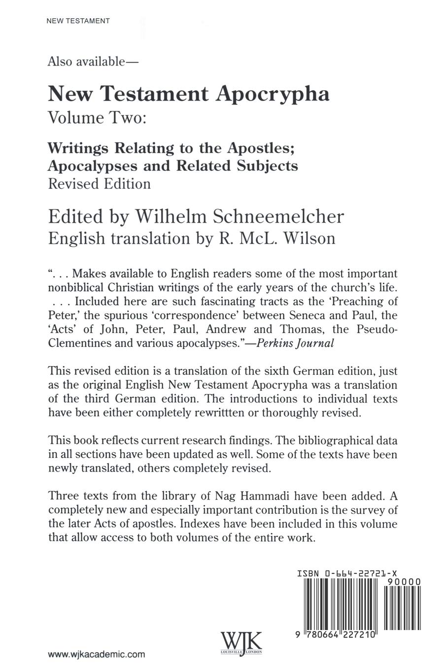 New Testament Apocrypha, Vol. 1: Gospels and Related Writings Revised Edition