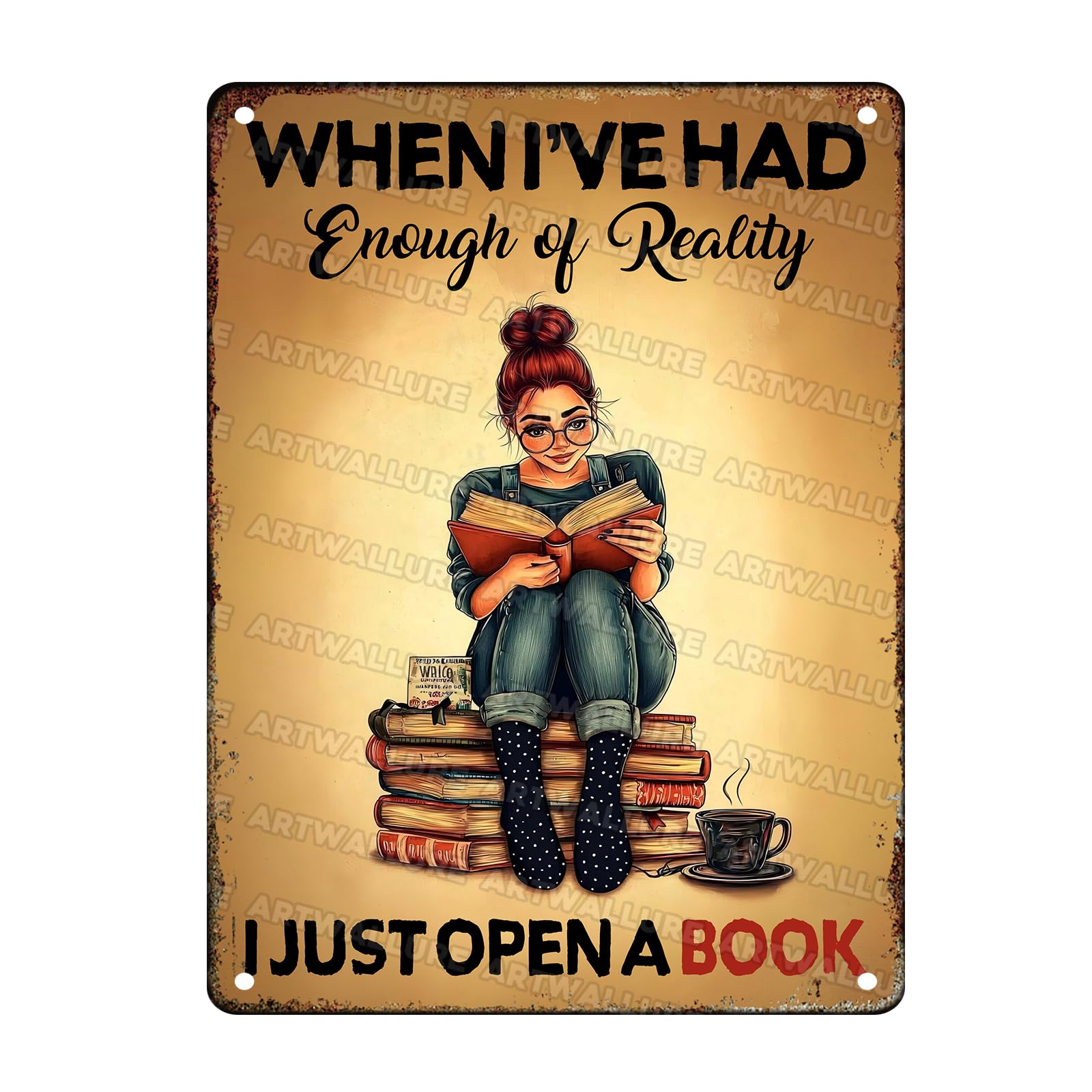 Woman Book Vintage Tin Sign When I'Ve Had Enough Of Reality I Just Open A Book Metal Tin Sign Library Study for Home Bar Pub Kitchen Garage Restaurant Wall Deocr 12x16inch
