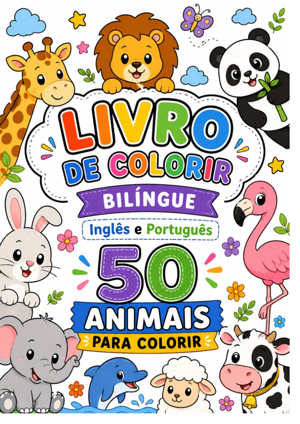 50 ANIMAIS PARA COLORIR: LIVRO BILÍNGUE PORTUGUÊS E INGLÊS PARA CRIANÇAS: Aprenda os nomes dos animais em inglês e português enquanto colore (Livros de Colorir)