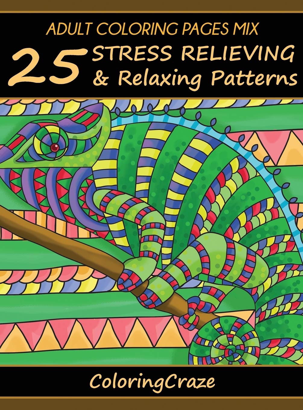 Adult Coloring Pages MIX: 25 Stress Relieving And Relaxing Patterns (7) (Anti-Stress Art Therapy)