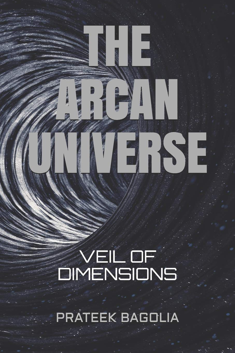 The Arcan Universe: Veil of Dimensions: 1