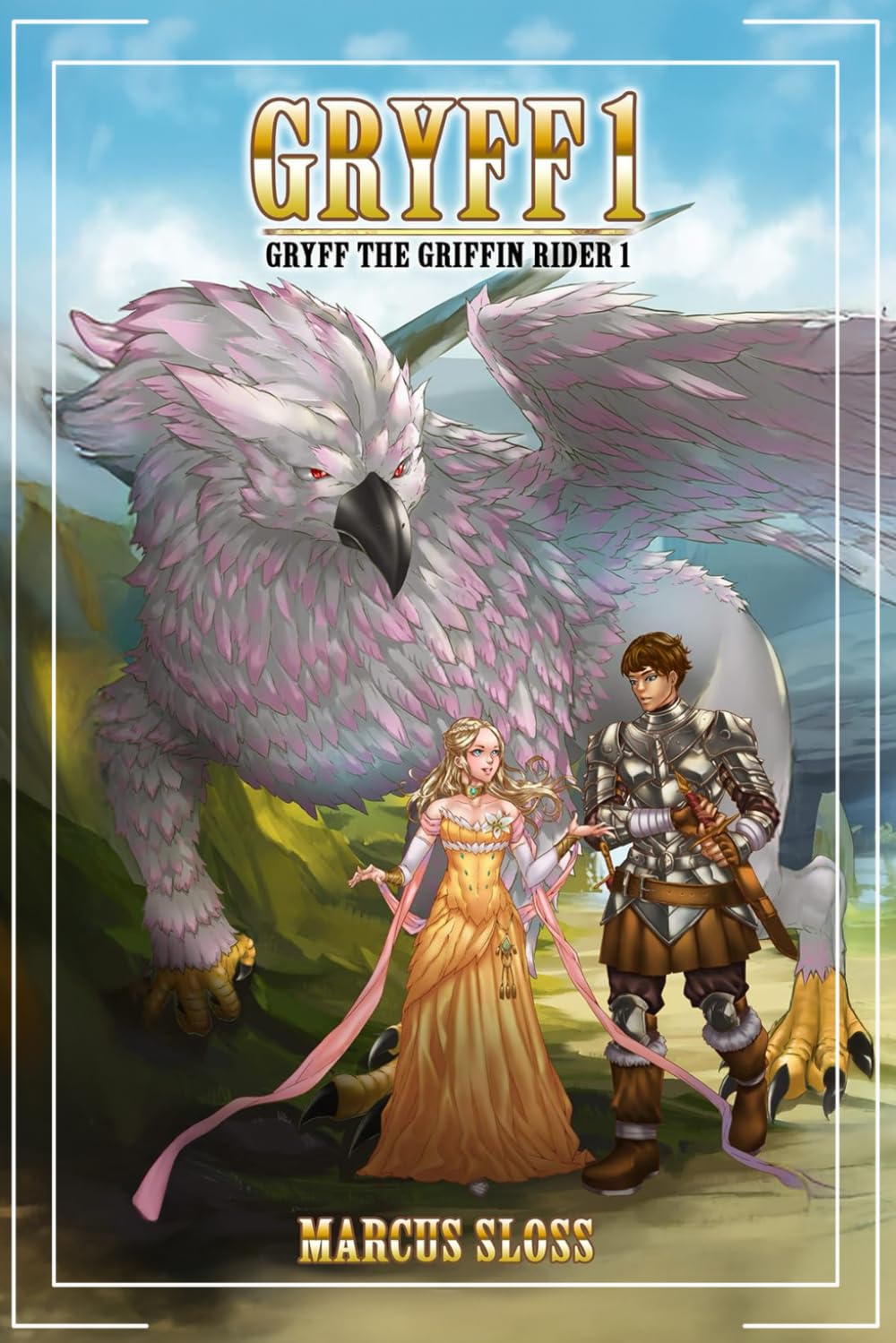Gryff The Griffin Rider: 1 (A Fantastic Isekai)