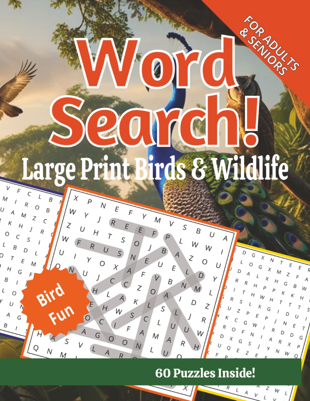 Large Print Word Search for Adults & Seniors: Birds & Wildlife Edition: 60 Fun Puzzles to Enjoy Every Day