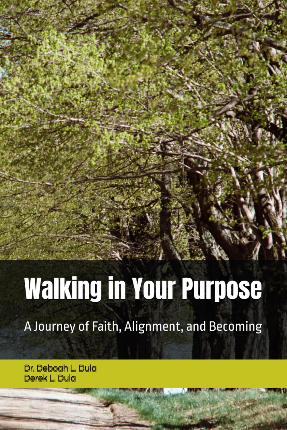 Walking in Your Purpose: A Journey of Faith, Alignment, and Becoming