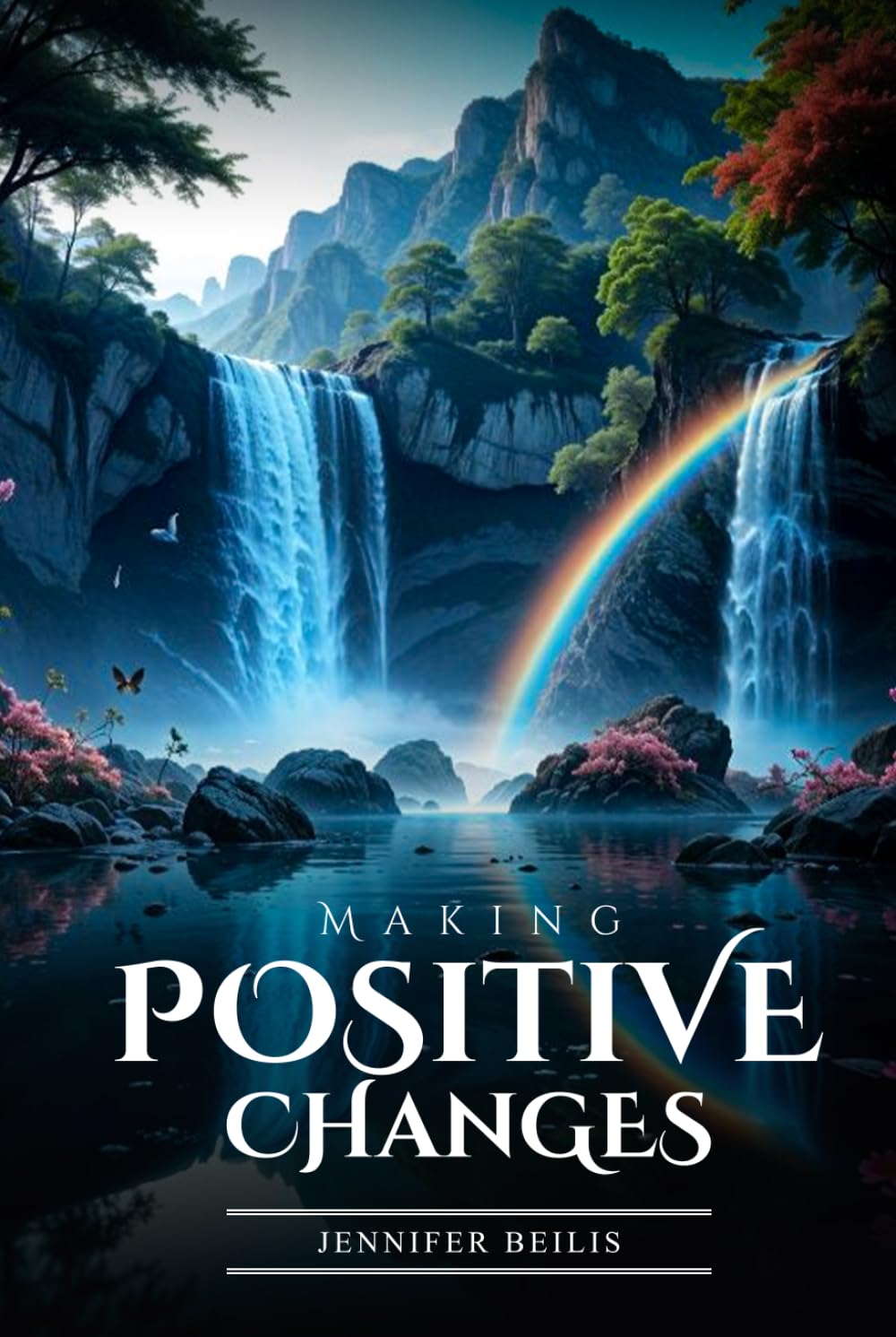 Making Positive Changes