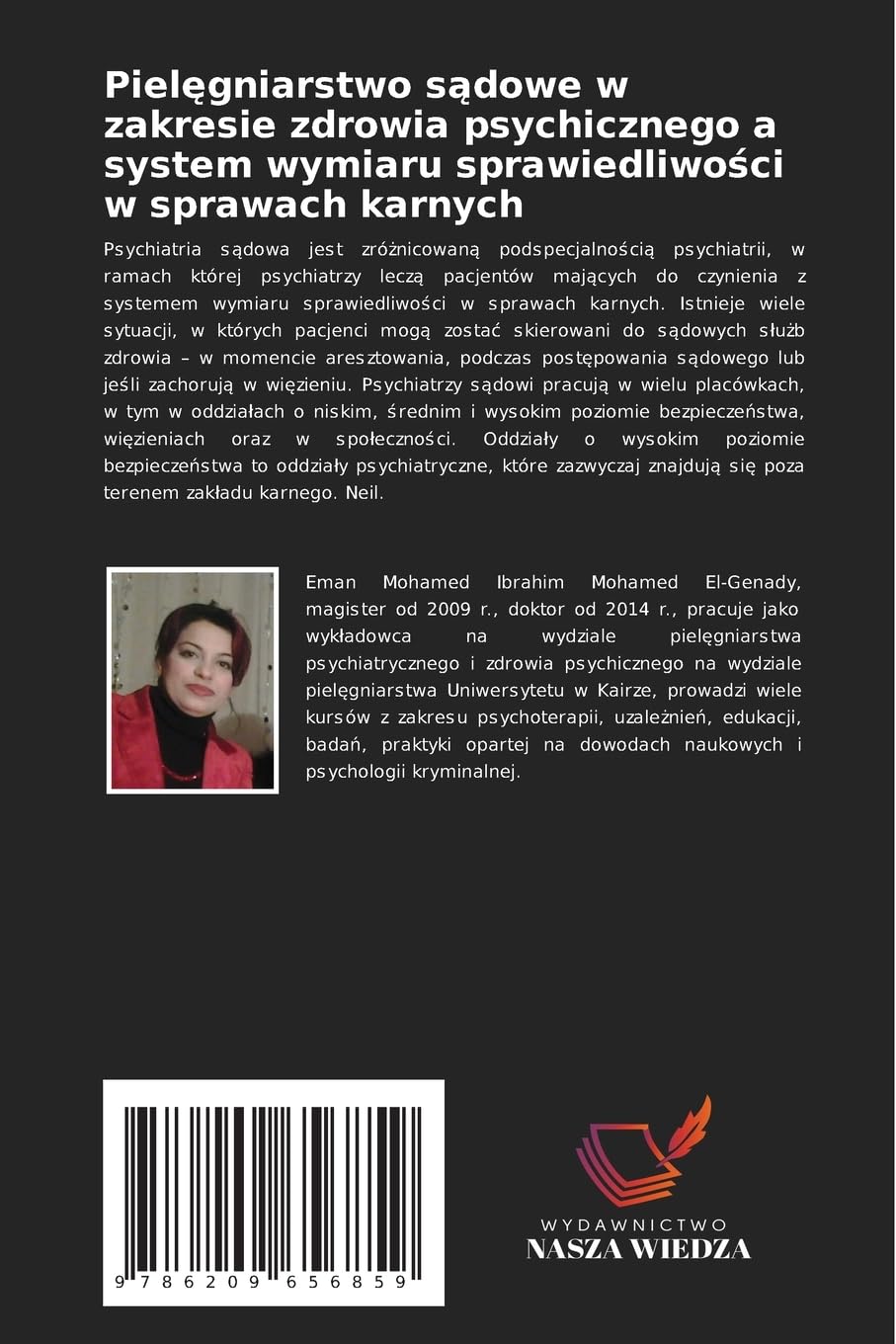 Piel¿gniarstwo s¿dowe w zakresie zdrowia psychicznego a system wymiaru sprawiedliwo¿ci w sprawach karnych