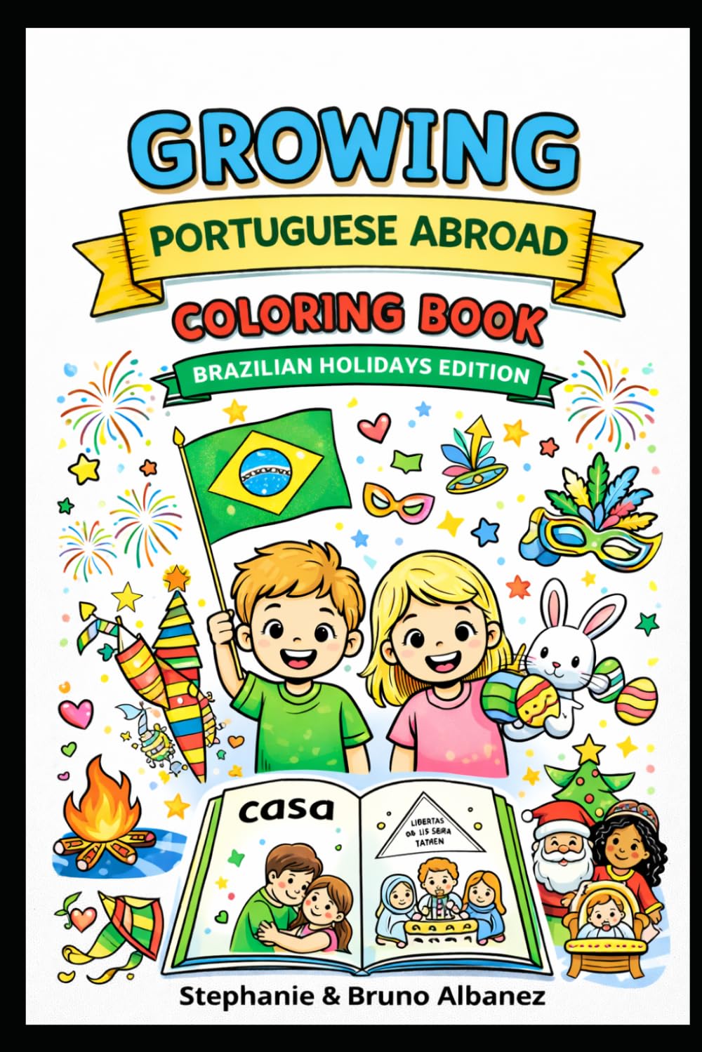 Growing Portuguese Abroad: Coloring Book - Brazilian Holidays Edition